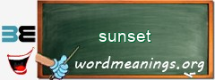 WordMeaning blackboard for sunset